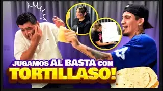 JUGAMOS AL BASTA EXTREMO CON TORTILLAZO🤣👏🏼