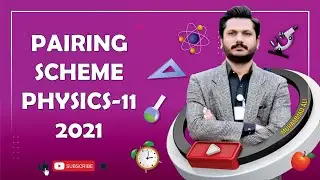 Pairing Scheme Physics FSC Part 1 | Friends Physics |