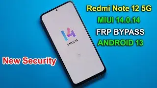 REDMI NOTE 12 5G MIUI 14 FRP BYPASS ANDROID 13 | REDMI NOTE 12 GOOGLE ACCOUNT UNLOCK 2024 |