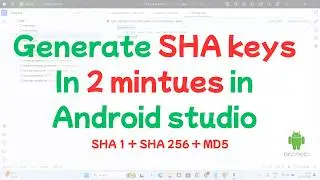 Android Studio SHA Key Kaise Banaye | How to Create SHA Keys in Android Studio | SHA1 & SHA256