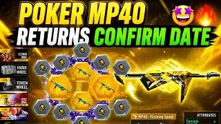 Poker Mp40 Return Confirm Date 🤩🔥 | Ff New Universe Ring Events Confirm 💥 | Old Mp40 Return