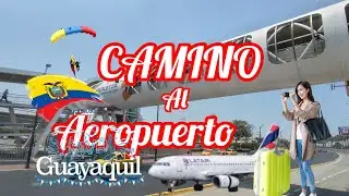 #COMO _SE_LLEGA_AL_AEROPUERTO_JOSE_JOAQUIN_DE_OLMEDO#GUAYAQUIL_ECUADOR#TURISMO_LOCAL#17SEPT2023✈🙂🇪🇨