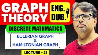 Discrete Mathematics in English | Eulerian Graph & Hamiltonian Graph - Walk, Trail, Path | By GP Sir
