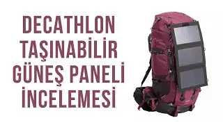 Decathlon Taşınabilir Güneş Paneli İncelemesi