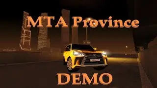 Подарил другу машину. 😉 MTA Province DEMO\сервер #5. МТА\ПРОВИНЦИЯ. КОНТЕНТ 18+