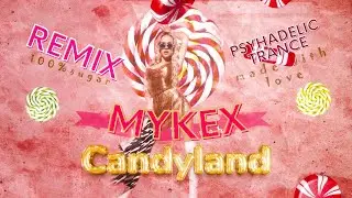 Eva Timush-CandyLand (Remix MYKEX)