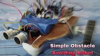 How to Make an Arduino Obstacle Avoiding Robot at Home