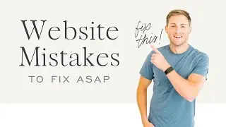 Are You Making THESE Website Mistakes? Fix it now!