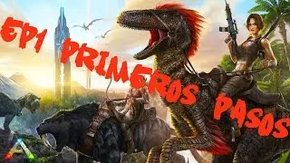 Ark survival evolved EP1 Primeros pasos.