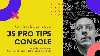 JavaScript like a PRO - console.log & beyond | How to Debug Your Code