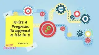 File Handling | Part - 2 | appending Files in C | Step By Step Guide | Basic C Problems | Part #9