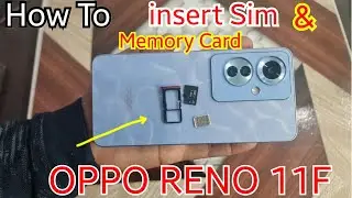 How to insert Sim and Memory Card Oppo Reno 11F