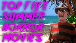 Top Five Horror Movies to Stream in Summer (July 2016)
