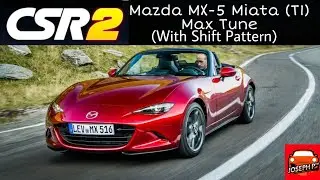 CSR 2 - Mazda MX-5 Miata (T1) Tune and Shift Pattern