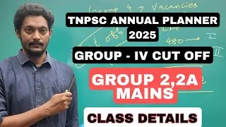TNPSC UPDATES GROUP 4 CUT OFF|ANNUAL PLANNER|TNPSC GROUP 2/2A CLASS DETAILS|எப்படி ஆரம்பிப்பது?
