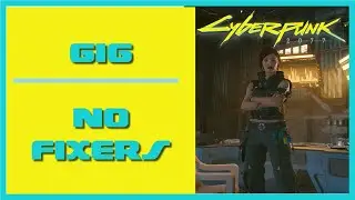 Cyberpunk 2077 No Fixers | Gig Walkthrough | Find Iris Tanner
