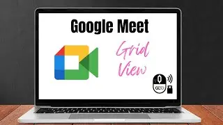 Use Grid View in Google Meet