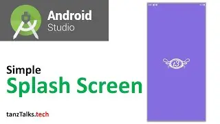Splash Screen Android Studio | Splash Screen | Android