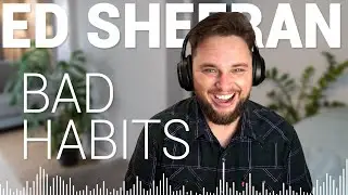 🇺🇸 FIRST TIME REACT TO Ed Sheeran - Bad Habits | Gio