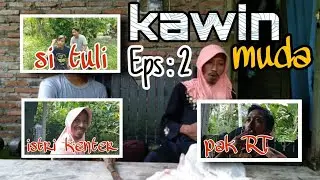 akibat pergaulan bebas | nikah muda |film pendek | eps:2