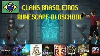 Conheça os Clans Brasileiros de Runescape Oldschool!