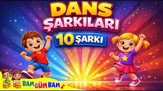 Dans Şarkıları | 10 Şarkı | Çocuklar için eğitici ve eğlenceli videolar