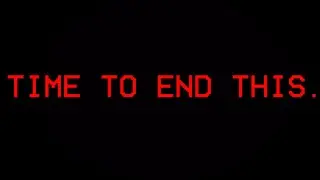 Time to end this. [TEASER]