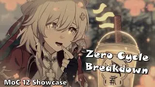 Zero Cycle Breakdown | Honkai: Star Rail MoC 12 Showcase