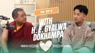 S6.E2 with Gyalwa Dokhampa on dharma, mental health, social stigma & present generation beliefs