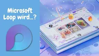 Wird Microsoft Loop ein Daten Horror? Das große Problem mit Microsoft Loop