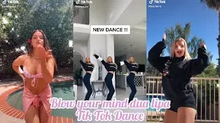 Blow your mind dua lipa Tik Tok Dance