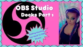 OBS STUDIO Docks are a streamers best friend!