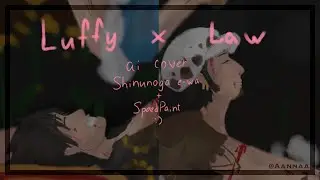 Luffy and Law AI cover “Shinunoga e-wa” + SpeedPaint (что?)
