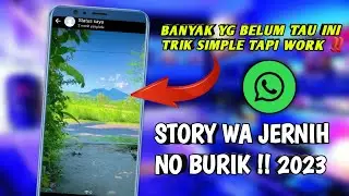 CARA AGAR STORY WA TETAP JERNIH 2023