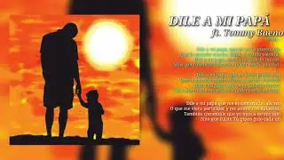 Jean Heredia - Dile A Mi Papá ft. Tommy Bueno (Video Lyrics)