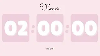 🌸 2 Hours Silent Timer with Cute Ending Alarm | Pastel Pink Timer