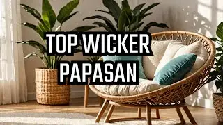 Best Wicker Papasan Chair 2024