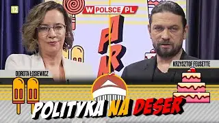 POLITYKA NA DESER | Dorota Łosiewicz i Krzysztof Feusette (08.03.2024)