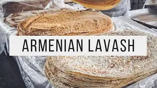ARMENIAN LAVASH | Making traditional lavash in Yerevan
