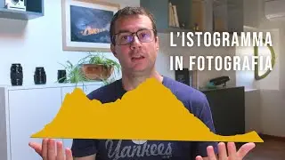 L'ISTOGRAMMA in Fotografia - Che cos'è e a che cosa serve