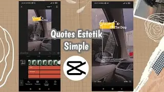 CARA MEMBUAT TEMPLATE QUOTES ESTETIK SIMPLE #part1 || TUTORIAL TEMPLATE CAPCUT