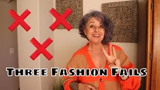 Three Fashion Fails
