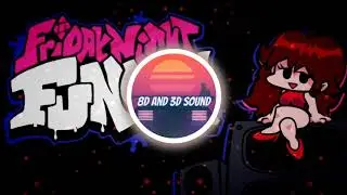 M.I.L.F - FRIDAY NIGHT FUNKIN [8D SOUND]