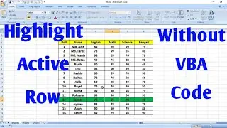 How to Highlight Active Row in Excel Without VBA | Highlight Active Cell in Excel