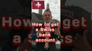 How to get a Swiss bank account #swissbankacount #swissbank  #offshorebankaccount
