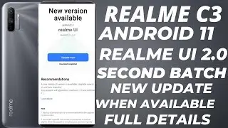 Realme C3 Realme Ui 2.0 Next Batch Beta Update Date| Realme C3 Android 11 Update Date?
