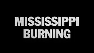 "Mississippi Burning" (1988) Trailer