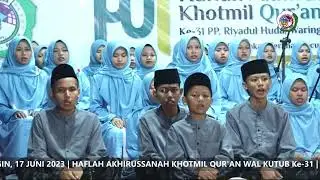 Penampilan Khotmil Quran di Haflah Akhirussanah ke 31 PP Riyadul Huda #khimaduddin