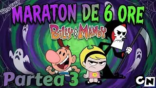 Maraton Billy și Mandy de 6 ORE - FINALUL SERIEI 😈💀