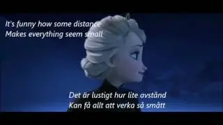 Frozen- Let it go Svensk/engelsk text/Swe/Eng lyrics (Disney's Frozen)